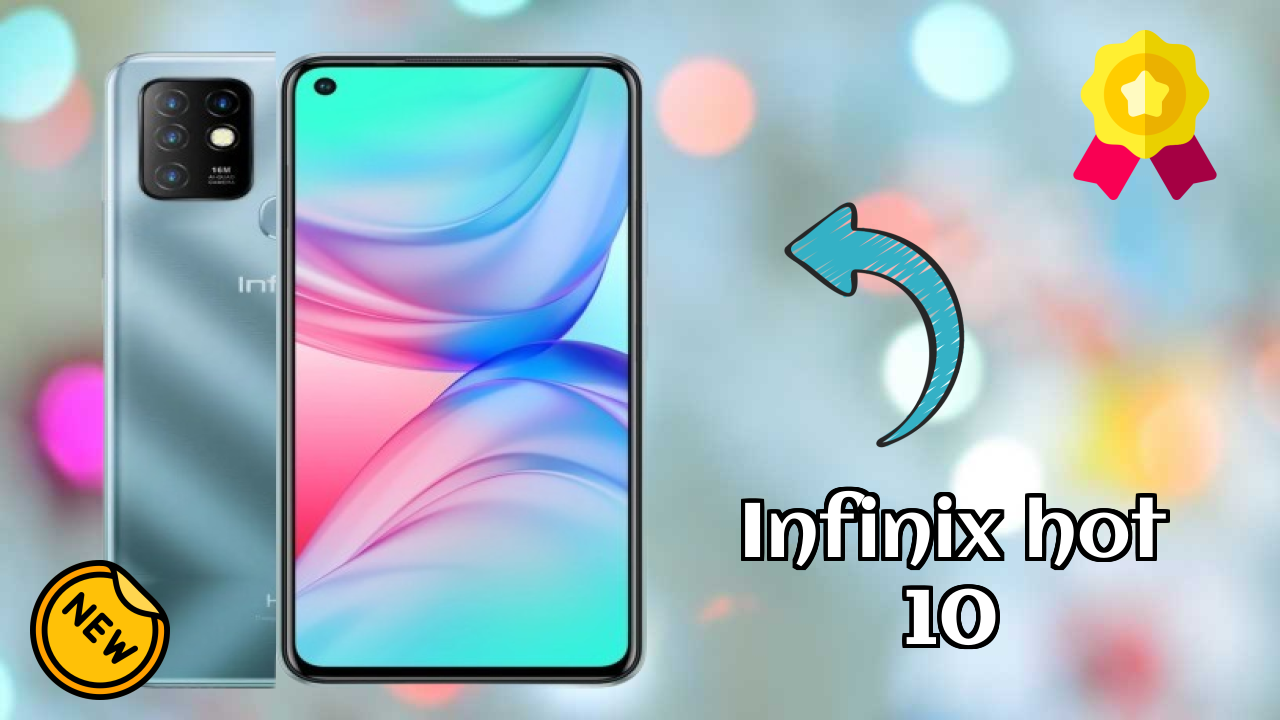 Infinix Hot 10 New 2026: fetchers and Reveies with Amazing Brand