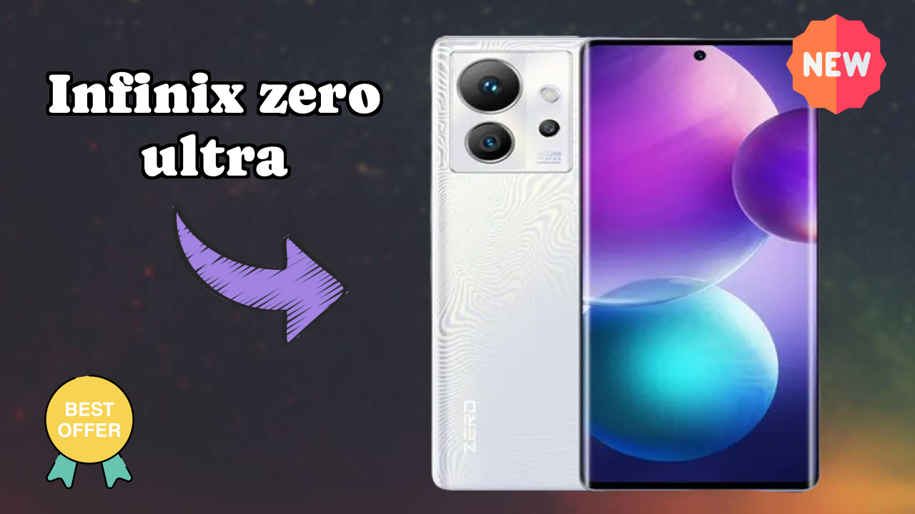 Infinix Zero Ultra 2026: Latest Model Review and Fetchers
