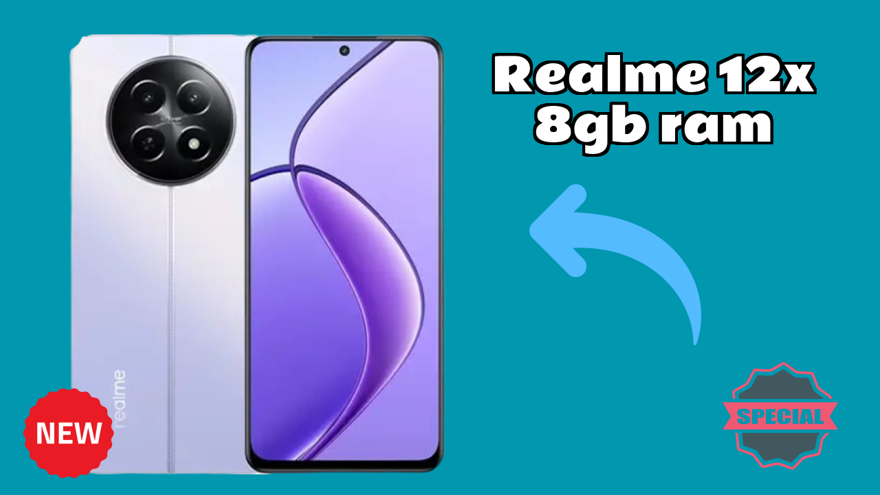 Realme 12x 8GB RAM New 2026: fetchers and Reveies with Amazing Brand