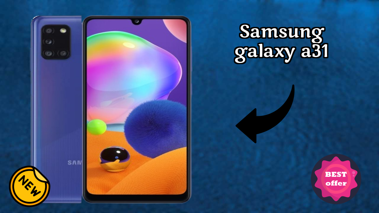 Samsung Galaxy A31 Price Review: ₹16,999 Complete Analysis