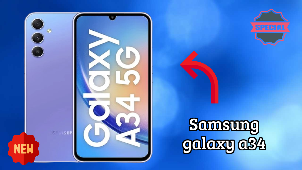 Samsung Galaxy A34 Display Quality: Super AMOLED Explained