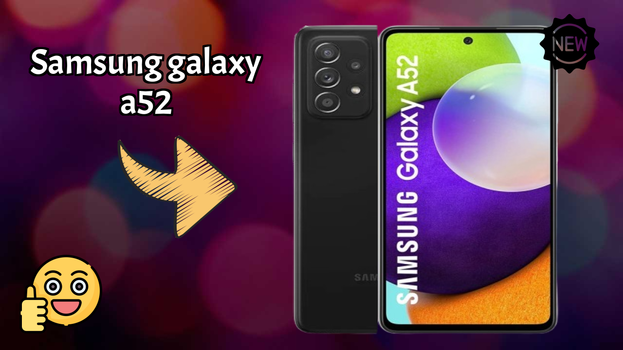 Samsung Galaxy A52 Battery Life: 4500 MAh Charging Speed