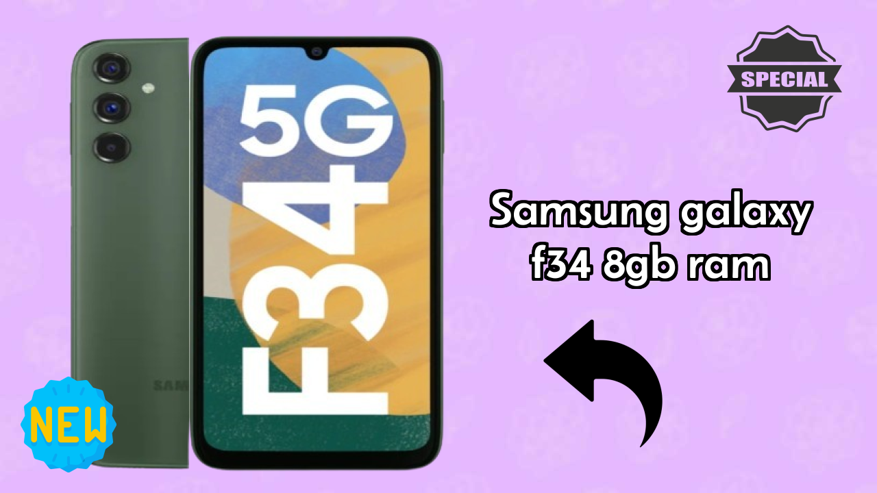 Is Samsung Galaxy F34 8GB RAM the Best Choice in 2026? Full Review

