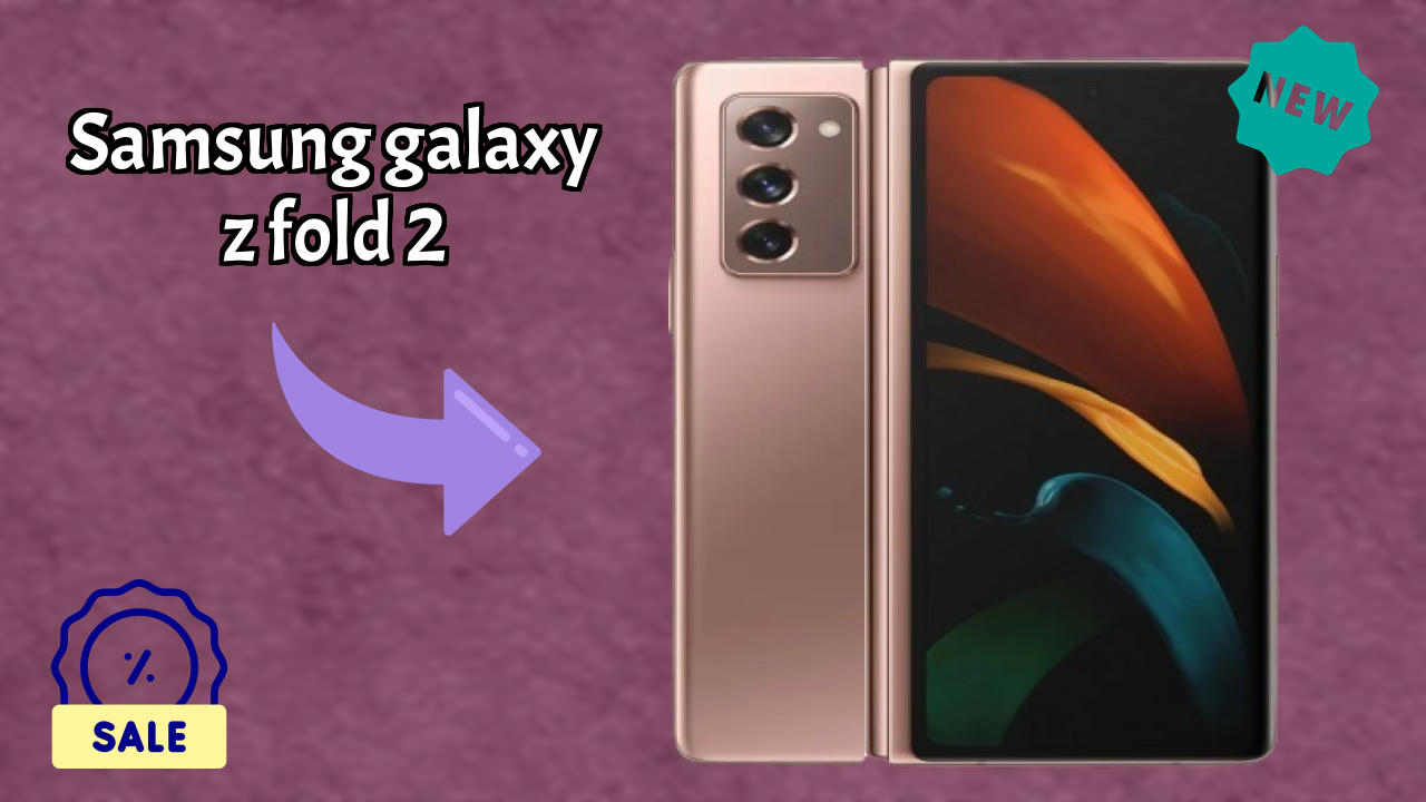 Samsung Fans: Samsung Galaxy Z Fold 2 Now Available at Just ₹189,999