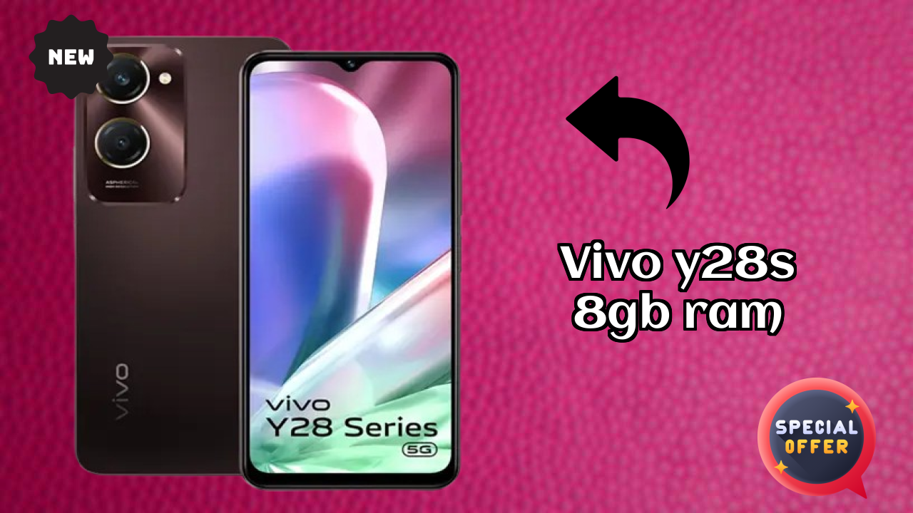 Vivo Y28s 8GB RAM at ₹15,197 - Complete Buying Guide