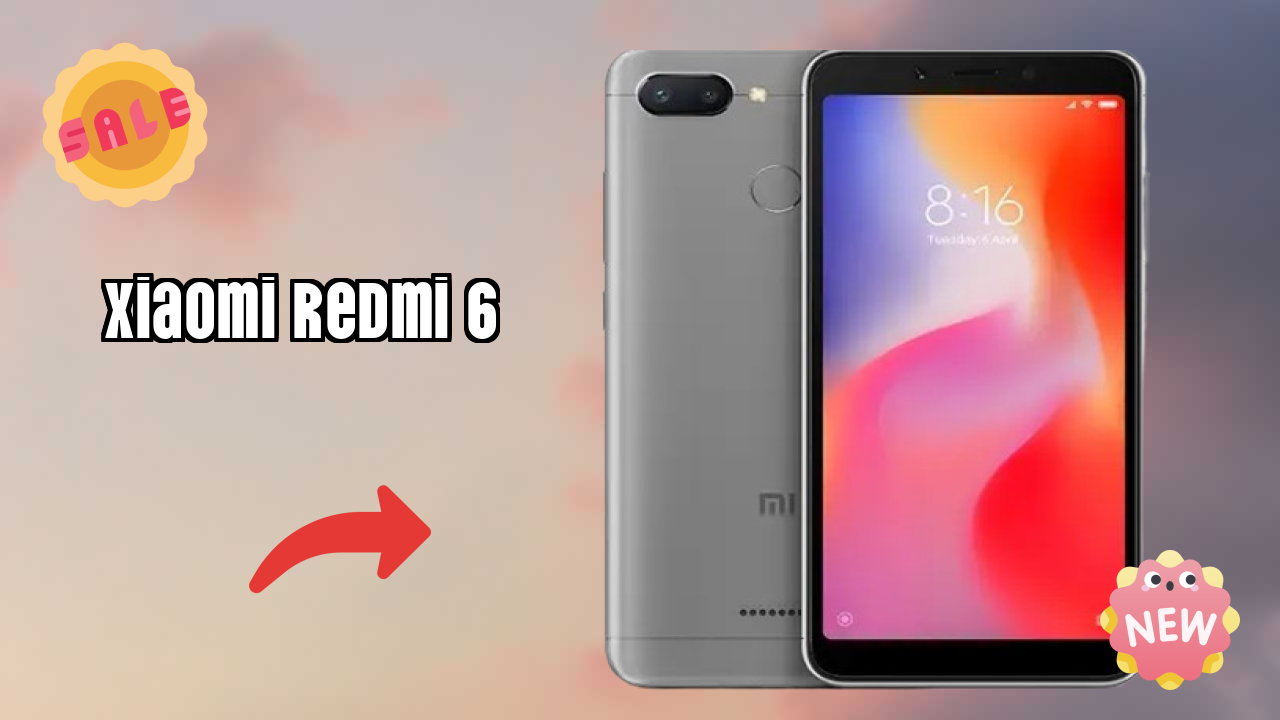 Xiaomi Redmi 6 at ₹6,999 - Everything About It