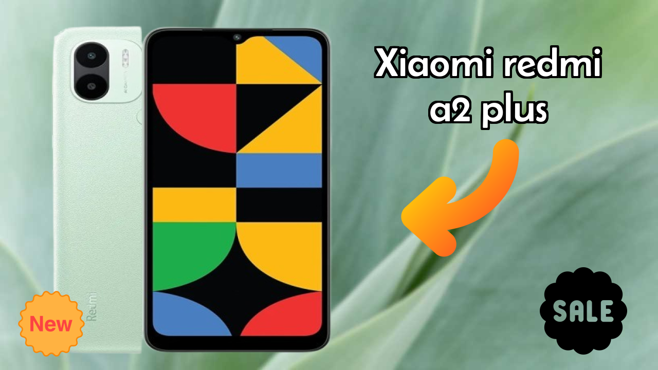 Xiaomi Redmi A2 Plus at ₹6,349 - Best Features & Specifications